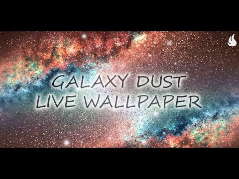 Galaxy Dust Live Wallpaper Video