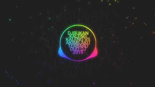 Download lagu DJ BUKAN KALENG KALENG DAN AKIMILAKU 2019 mp3 Download lagu DJ BUKAN KALENG KALENG DAN AKIMILAKU 2019 mp3