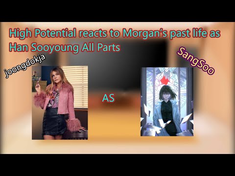 High Potential reacts to Morgan’s past life as Han Sooyoung All Parts|Put in 2X Speed|Bonus at end|
