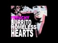 Frenchy Burrito - Homeless Hearts - Clip - Greg Carroll Frenchy Burrito - Homeless Hearts - Clip