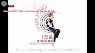 [YEWOOKVN][VIET | ENG | KARA] - YOUR ECHO - YESUNG