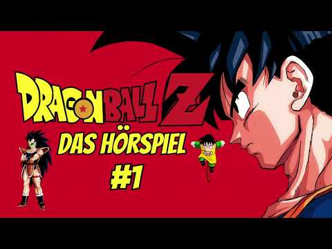 Dragon Ball Z Hörspiel Folge 1 - Die Ankunft von Radditz