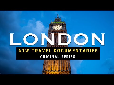 LONDON Uncovered: A Must Watch Travel Documentary (4K UHD)