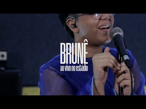 BRUNÊ Ao Vivo No Estúdio - Show Completo