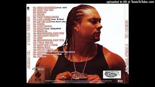 Chino XL - What You Got