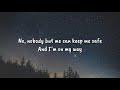 On My Way Alan Walker Sabrina Carpenter Farruko Lyrics Video