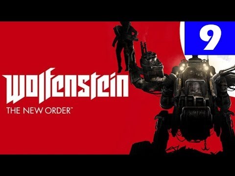 Wolfenstein The New Order Walkthrough Part 9 No Commentary HD Gameplay
