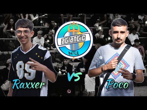 RAXXER vs POCO (BATALLÓN) | SEMIFINAL | ATLANTIC BATTLE - LA GRAN FINAL II
