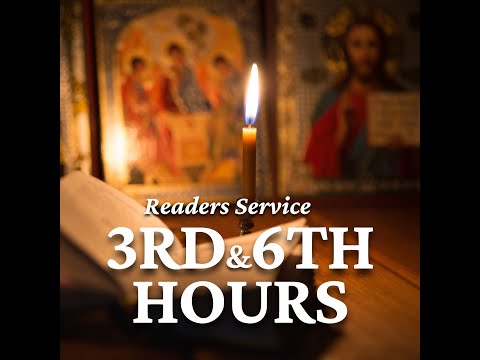 Readers 3rd & 6th Hours