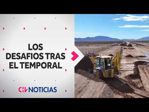 RUTAS Y AGUA, los desafios tras el temporal en Atacama y Coquimbo: Buscan reponer servicios básicos