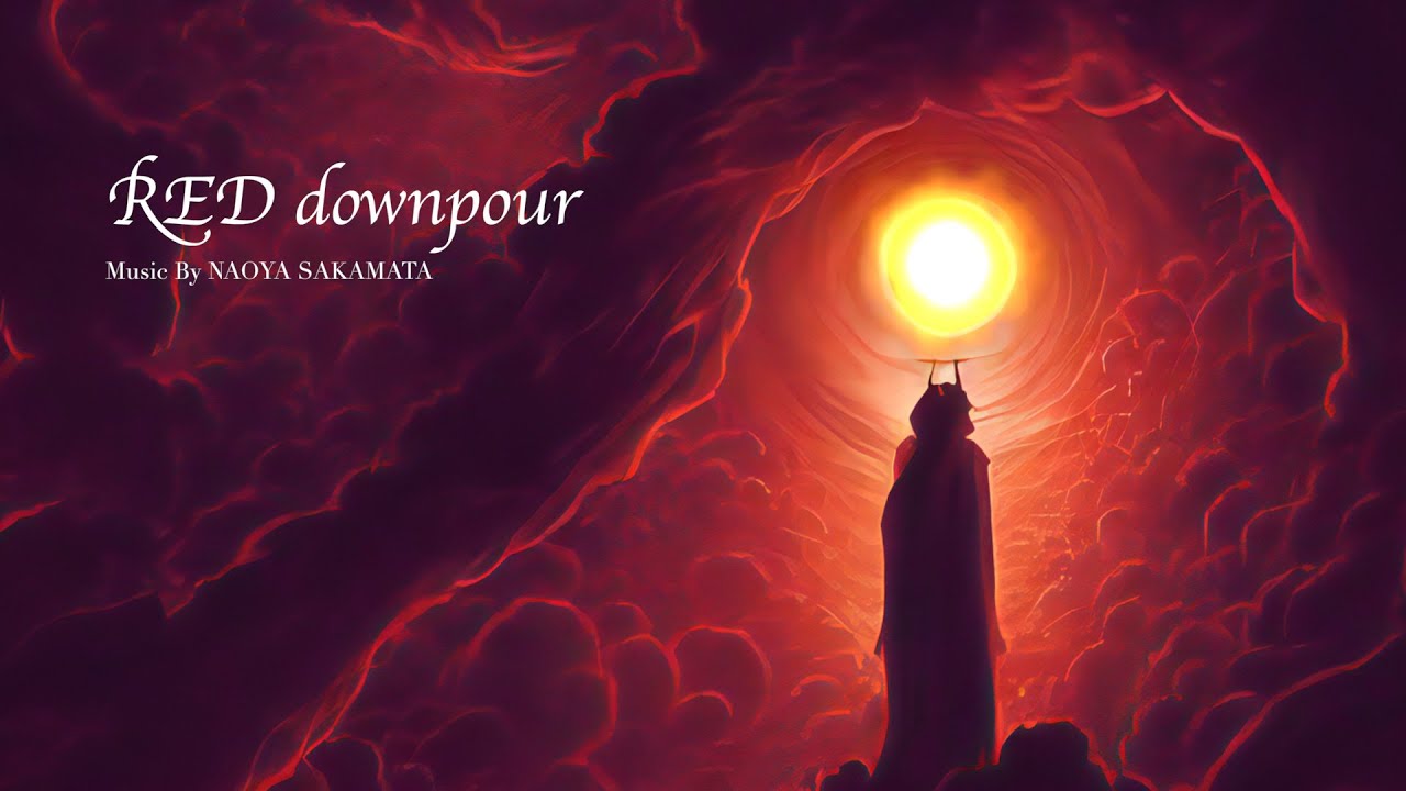 RED downpour - Furious Dark Orchestral / NAOYA SAKAMATA