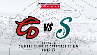 Resumen / Caliente de DGO vs Saraperos de SLW - Juego 1