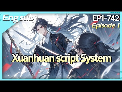 [xiuxian]Xuanhuan script System: Plundering Others’ Fortunes Opportunities, I’m Invincible!【 1 of 2】