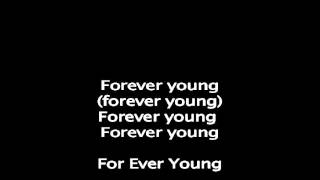 Forever Young by Rod Stewart with lyrics