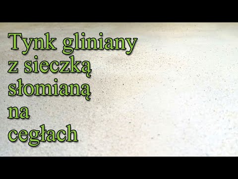 Strawbale Vlog 106 - Tynk gliniany na cegłach - sieczka słomiana jako zbrojenie