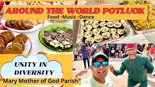 Around The World POTLUCK-Multicultural Food|Music|Dance.#potluck #community #canada #dance #music