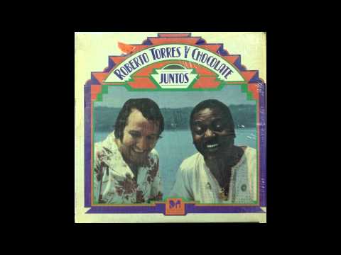 roberto torres y chocolate - para que aprendas