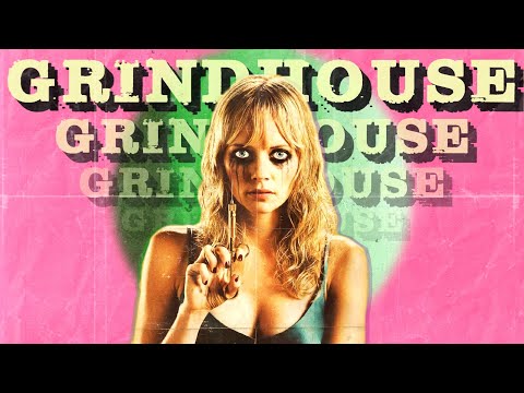 GRINDHOUSE | Remembering A Fascinating Failure