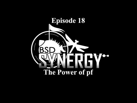 BSD Synergy Episode 18: The Power of pf