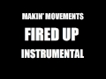 Fired Up Instrumental 