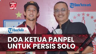 Persis Hari Ini: Doa Ketua Panpel Stadion Manahan untuk Persis Solo, Berharap Tetap Eksis di Liga 1