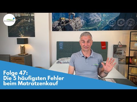 Matratzenkauf - Die 5 häufigsten Fehler | Folge 47