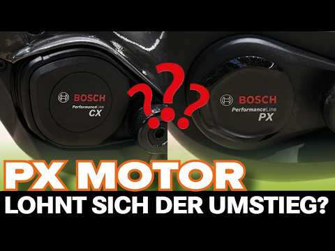 CX oder PX? So unterscheiden sich die BOSCH Motoren wirklich 👀 | NEUER Motor 2026