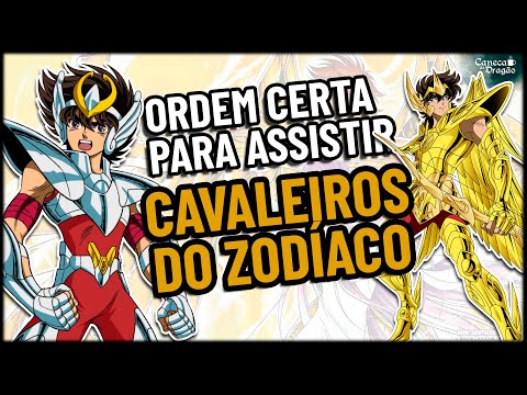 GUIA COMPLETO: CAVALEIROS DO ZODÍACO | ORDEM CERTA PARA ASSISTIR CDZ | CRONOLOGIA EPISÓDIOS E FILMES