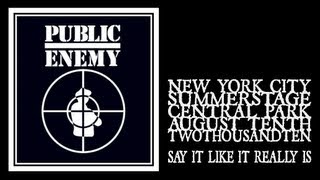 Public Enemy - Say It Like It Really Is (Central Park Summerstage 2010)