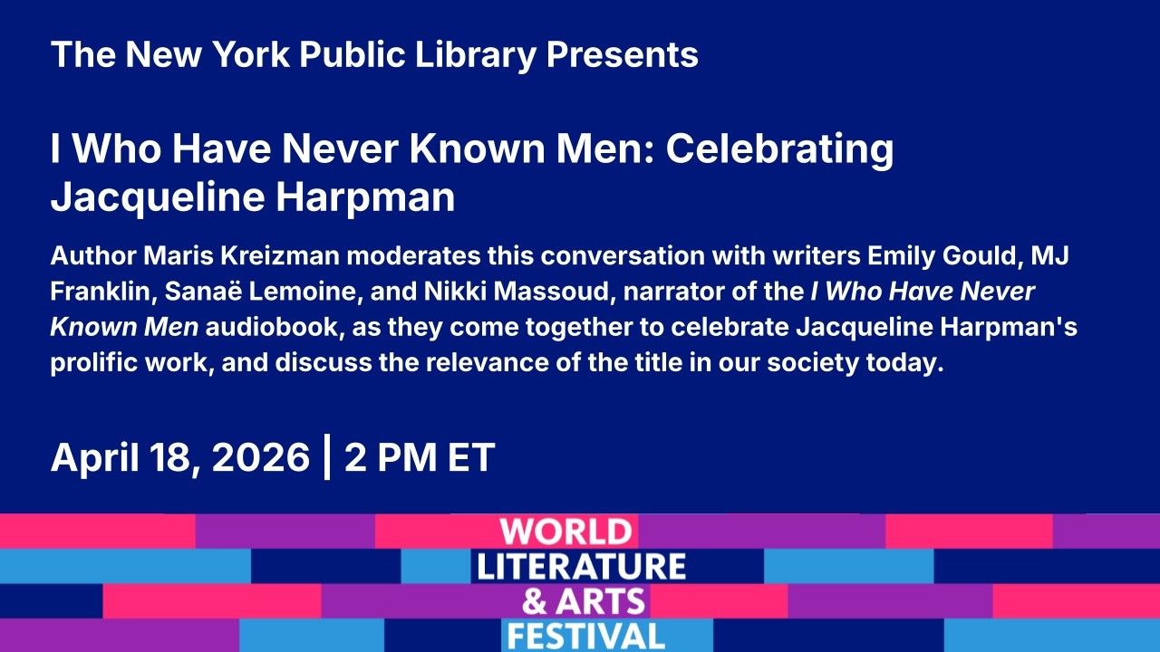 I Who Have Never Known Men: Celebrating Jacqueline Harpman