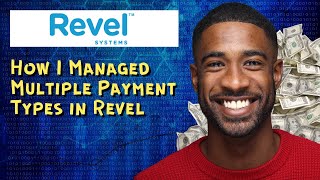 How I Managed Multiple Payment Types in Revel