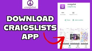 How to Download the Craigslist App on Smartphone 2024