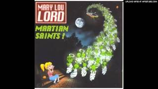 MARY LOU LORD- Martian Saints