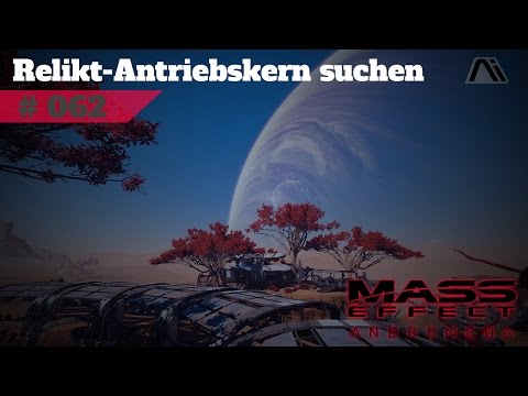 Mass Effect: Andromeda - German - PS4 👽 Relikt-Antriebskern suchen 👽 [062]