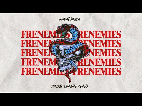 Jimmy Pablo - Frenemies (feat. DZ SVG of Bawal Clan)