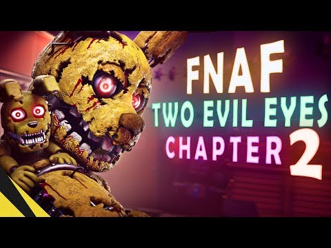 TWO EVIL EYES: Chapter 2 - Five Nights at Freddy's | FNAF Animation