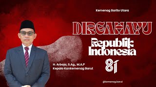 Dirgahayu Republik Indonesia ke 81 | Kankemenag Barito Utara