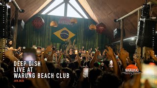 Deep Dish - Live @ WARUNG Beach Club 2025