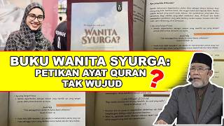 Buku Wanita Syurga: Petikan Ayat Quran Tak Wujud??
