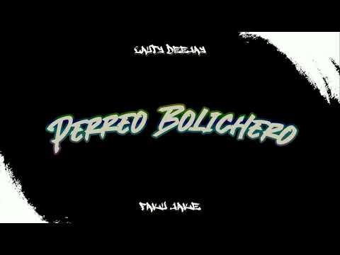 PERREO BOLICHERO🌙 - Lauty Deejay Feat Faku Jake (BLAM BLAM LE METÍA TIK TOK)