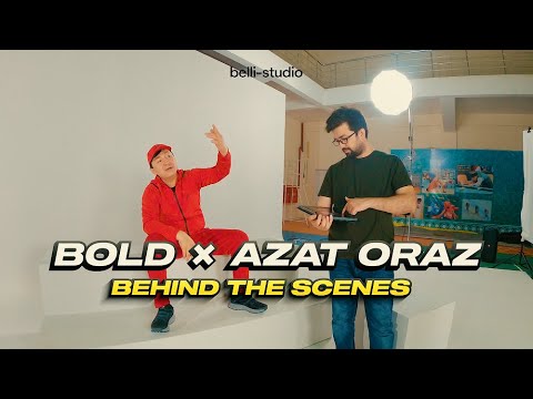 Bold x Azat Oraz - Behind the scenes