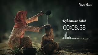 Download lagu Story WA KH. Anwar Zahid mp3