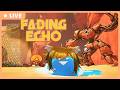 Fading Echo Demo Will I Become The True Avatar Blob Aelux Arctail