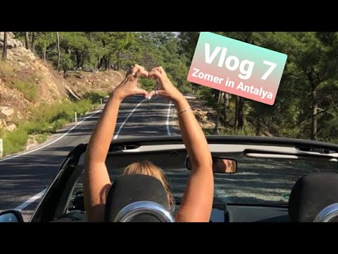Vlog7: Zomer in Antalya