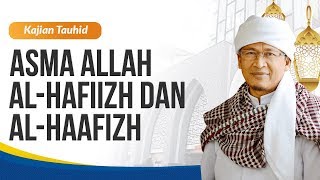 Download lagu Kajian Tauhid : Asma Allah Al-Hafiizh dan Al-Haafizh | AA GYM 2019 mp3