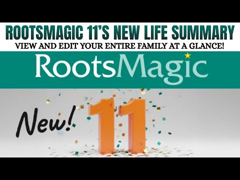 RootsMagic 11’s New Life Summary| View and Edit Your Entire Family at a Glance!