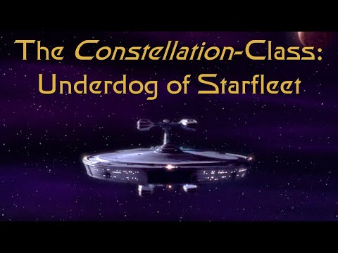 The Constellation-Class: Underdog of Starfleet