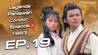 Download lagu Legenda Pahlawan Condor episode 3  l  Legend Of The Condor Heroes ( III )  l EP.19 l TVB Indonesia mp3