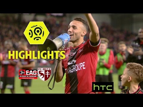 EA Guingamp - FC Metz (1-0) - Highlights - (EAG - FCM) / 2016-17