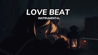Download lagu [ FREE ] Love Beat Instrumental Type Beat 2025 mp3
